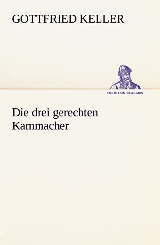 Stock image for Die Drei Gerechten Kammacher for sale by Blackwell's