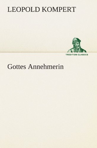 9783842469785: Gottes Annehmerin (TREDITION CLASSICS)