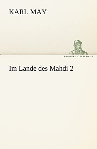 Im Lande Des Mahdi 2 (German Edition) (9783842469846) by May, Karl