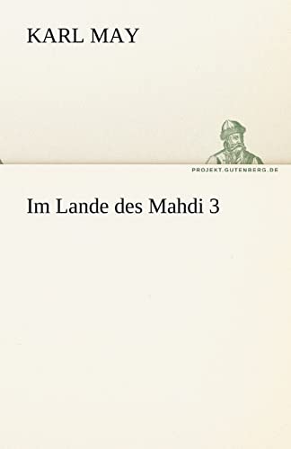 9783842469853: Im Lande Des Mahdi 3 (TREDITION CLASSICS)