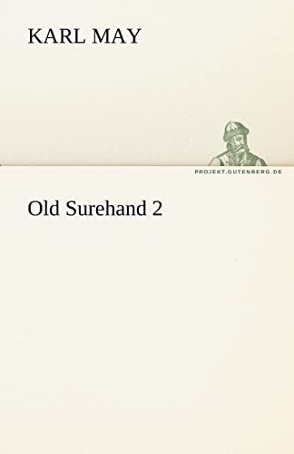 Stock image for Old Surehand 2 (TREDITION CLASSICS) for sale by medimops