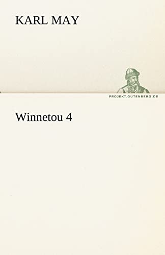 9783842470026: Winnetou 4 (TREDITION CLASSICS)