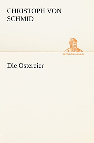 9783842470798: Die Ostereier (TREDITION CLASSICS)