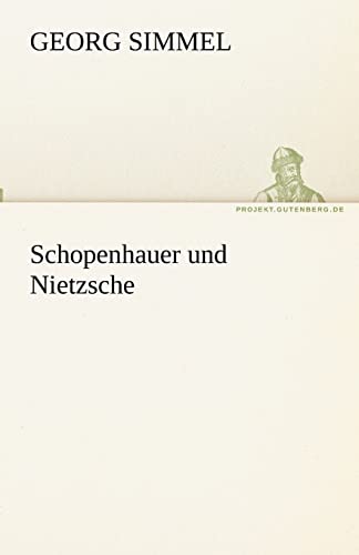 Stock image for Schopenhauer und Nietzsche (German Edition) for sale by Lucky's Textbooks