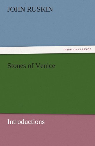 9783842472563: Stones of Venice [introductions]