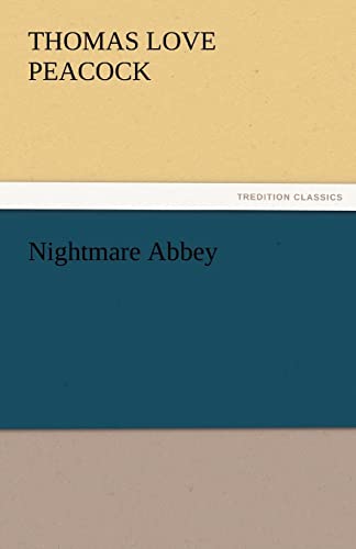 Nightmare Abbey (9783842472945) by Peacock, Thomas Love