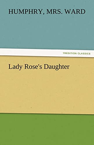 Stock image for Lady Rose's Daughter for sale by Lucky's Textbooks
