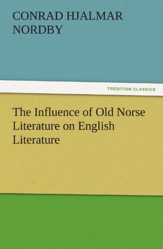 Stock image for The Influence of Old Norse Literature on English Literature for sale by Lucky's Textbooks