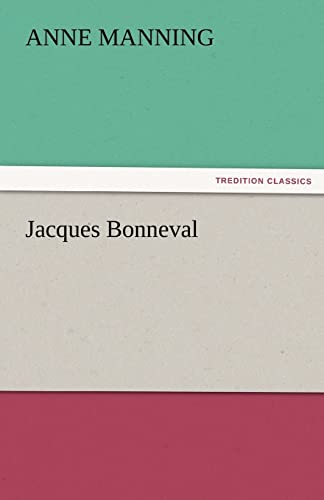 9783842474468: Jacques Bonneval