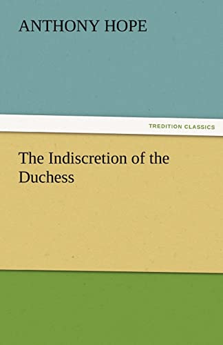 Stock image for The Indiscretion of the Duchess for sale by Lucky's Textbooks