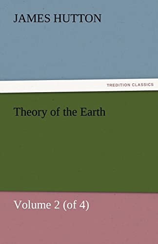 Beispielbild fr Theory of the Earth, Volume 2 (of 4) zum Verkauf von Lucky's Textbooks