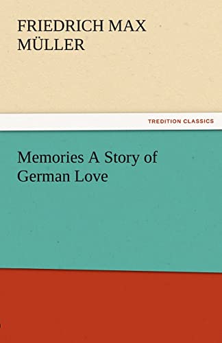 Stock image for Memories a Story of German Love for sale by Lucky's Textbooks