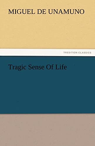Tragic Sense of Life (9783842476387) by Unamuno, Miguel De