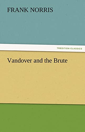 Stock image for Vandover and the Brute (TREDITION CLASSICS) for sale by WorldofBooks