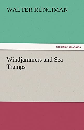 Imagen de archivo de Windjammers and Sea Tramps a la venta por Lucky's Textbooks