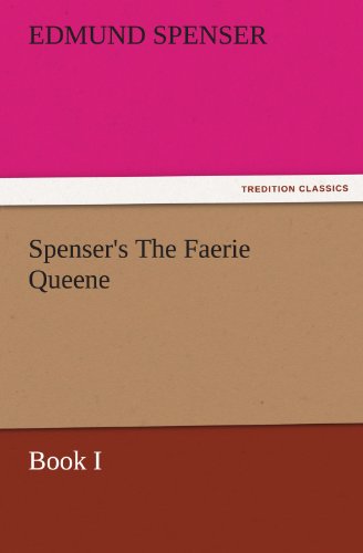 Spenser's The Faerie Queene, Book I - Edmund Spenser