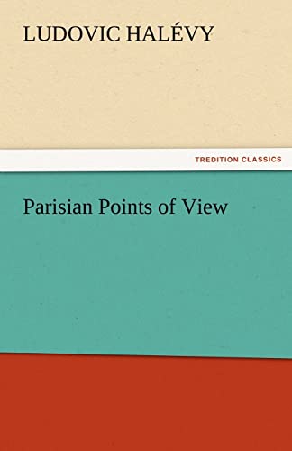 Stock image for Parisian Points of View for sale by Lucky's Textbooks