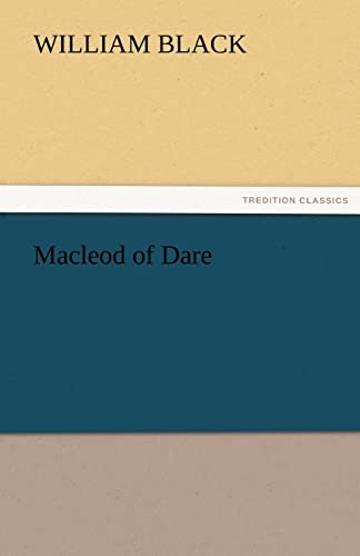 MacLeod of Dare (9783842478831) by Black, William