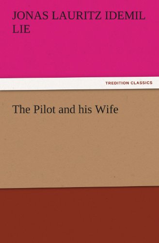 9783842478848: The Pilot and his Wife
