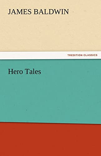 Imagen de archivo de Hero Tales a la venta por Lucky's Textbooks