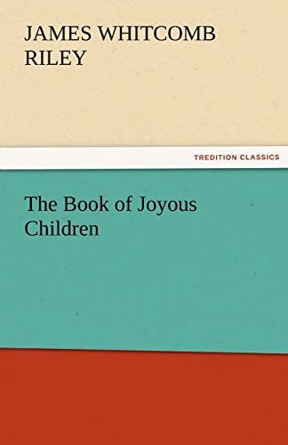 Imagen de archivo de The Book of Joyous Children a la venta por Lucky's Textbooks