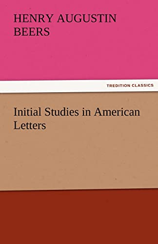 Stock image for Initial Studies in American Letters for sale by Lucky's Textbooks