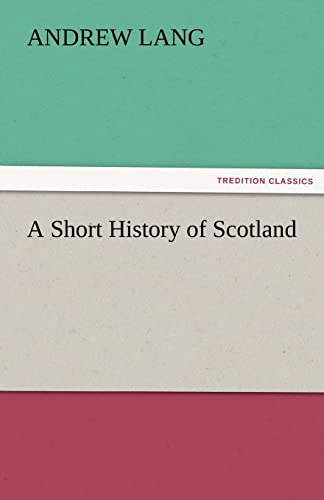 9783842479869: A Short History of Scotland