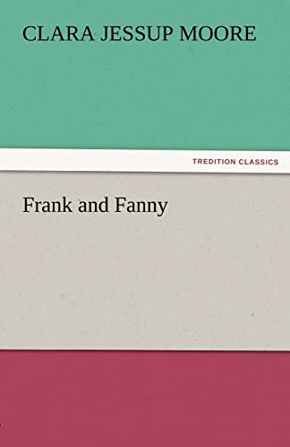 Frank and Fanny - Bloomfield H. Moore