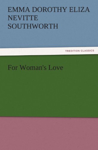 9783842480346: For Woman's Love (TREDITION CLASSICS)