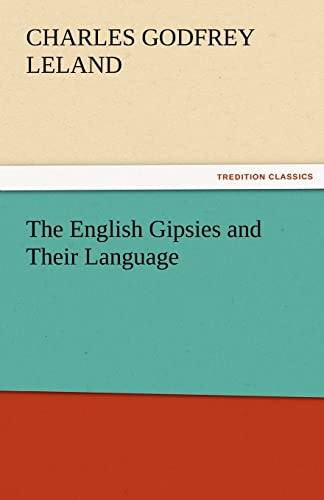 9783842481176: The English Gipsies and Their Language