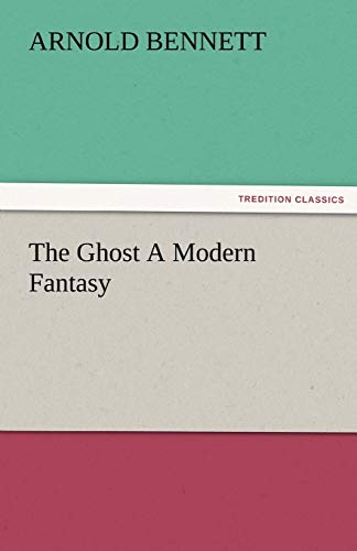 Beispielbild fr The Ghost a Modern Fantasy zum Verkauf von Lucky's Textbooks