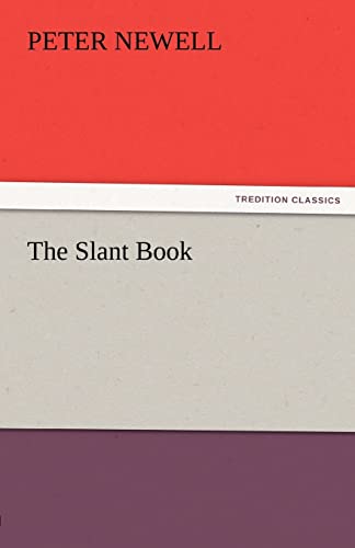 Beispielbild fr The Slant Book (TREDITION CLASSICS) zum Verkauf von AwesomeBooks