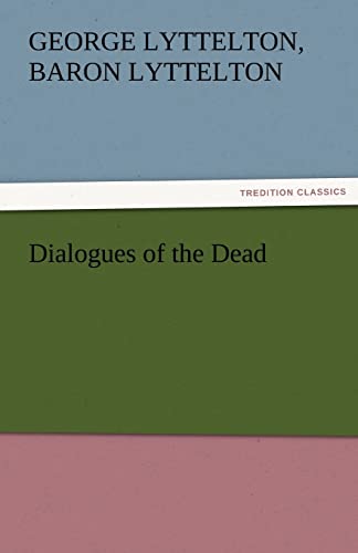 Stock image for Dialogues of the Dead for sale by Lucky's Textbooks