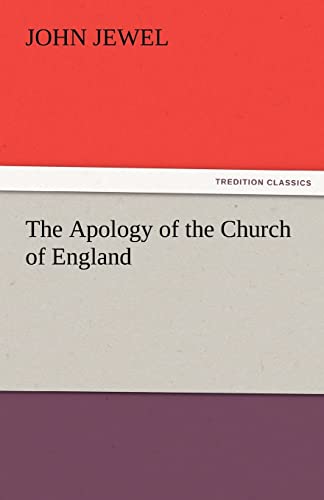 Imagen de archivo de The Apology of the Church of England a la venta por Lucky's Textbooks