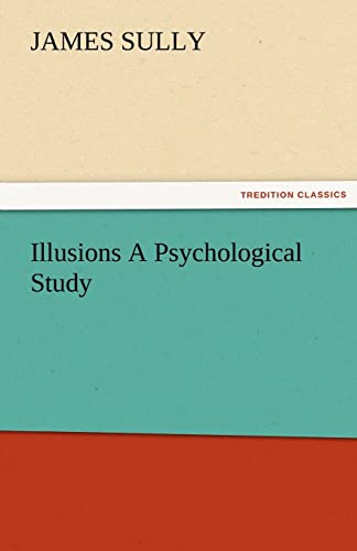Stock image for Illusions A Psychological Study for sale by Lucky's Textbooks