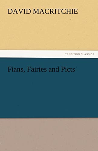 Imagen de archivo de Fians, Fairies and Picts a la venta por Lucky's Textbooks