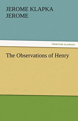 Stock image for The Observations of Henry for sale by Lucky's Textbooks