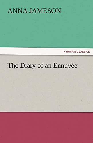 Stock image for The Diary of an Ennuyee for sale by Lucky's Textbooks
