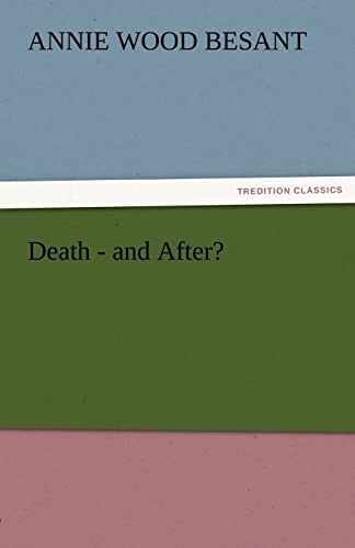 Death-And After? (9783842486485) by Besant, Annie Wood