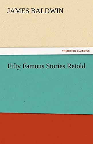 9783842486966: Fifty Famous Stories Retold (TREDITION CLASSICS)