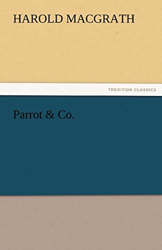 Stock image for Parrot & Co. for sale by Lucky's Textbooks