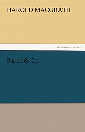 Parrot & Co. (9783842486973) by Macgrath, Harold