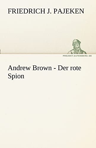 9783842487710: Andrew Brown - Der rote Spion