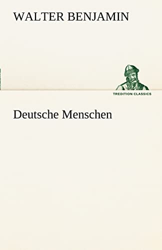 9783842488496: Deutsche Menschen (TREDITION CLASSICS)