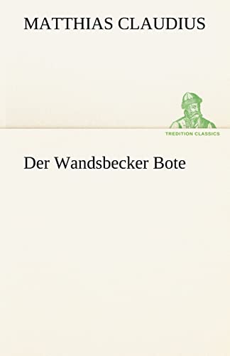 9783842488878: Der Wandsbecker Bote (TREDITION CLASSICS)