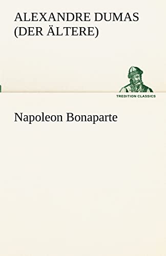 Stock image for Napoleon Bonaparte (German Edition) for sale by Lucky's Textbooks