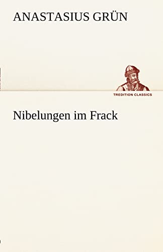 Stock image for Nibelungen Im Frack (German Edition) for sale by Lucky's Textbooks