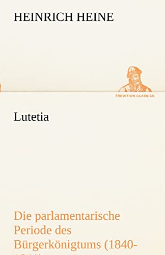 Lutetia (German Edition) (9783842490451) by Heine, Heinrich