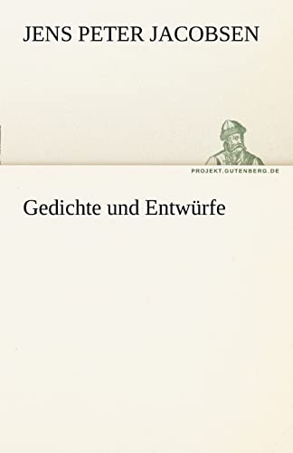 9783842490956: Gedichte Und Entwurfe (TREDITION CLASSICS)