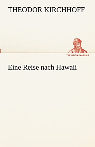 Stock image for Eine Reise Nach Hawaii (German Edition) for sale by Lucky's Textbooks